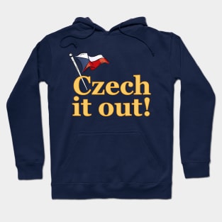 Funny Czech It Out! Hoodie
